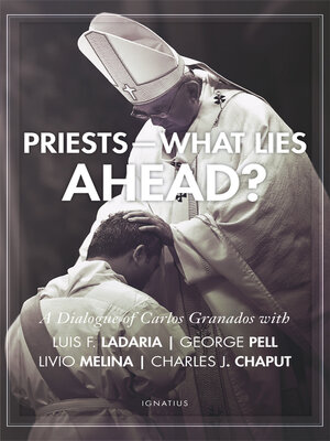 cover image of Priests—What Lies Ahead?